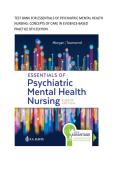 Test bank for Essentials of Psychiatric Mental Health Nursing&colon; Concepts of Care in Evidence-Based Practice 8th Edition with test questions and answers graded A&plus;