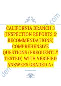 CALIFORNIA BRANCH 3 &lpar;Inspection reports & recommendations&rpar; Comprehensive Questions &lpar;Frequently Tested&rpar; with Verified Answers Graded A&plus; Package Deal