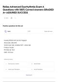 Relias Advanced Dysrhythmia Exam A Questions with 100&percnt; Correct Answers GRADED A&plus; ASSURED SUCCESS