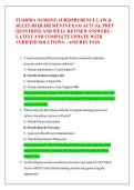 FLORIDA NURSING JURISPRUDENCE LAW & RULES REQUIREMENTS EXAM ACTUAL PREP QUESTIONS AND WELL REVISED ANSWERS - LATEST AND COMPLETE UPDATE WITH VERIFIED SOLUTIONS &ndash; ASSURES PASS 