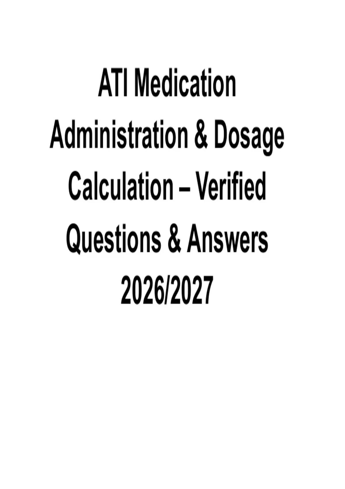 ATI Medication Administration & Dosage Calculation – Verified Questions ...