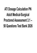 ATI Dosage Calculation PN Adult Medical-Surgical Proctored Assessment 3&period;1 &ndash; 50 Questions Test Bank &vert; Verified Answers 2026