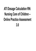 ATI Dosage Calculation RN &ndash; Nursing Care of Children Online Practice Assessment 3&period;0 &vert; Verified Questions 2026