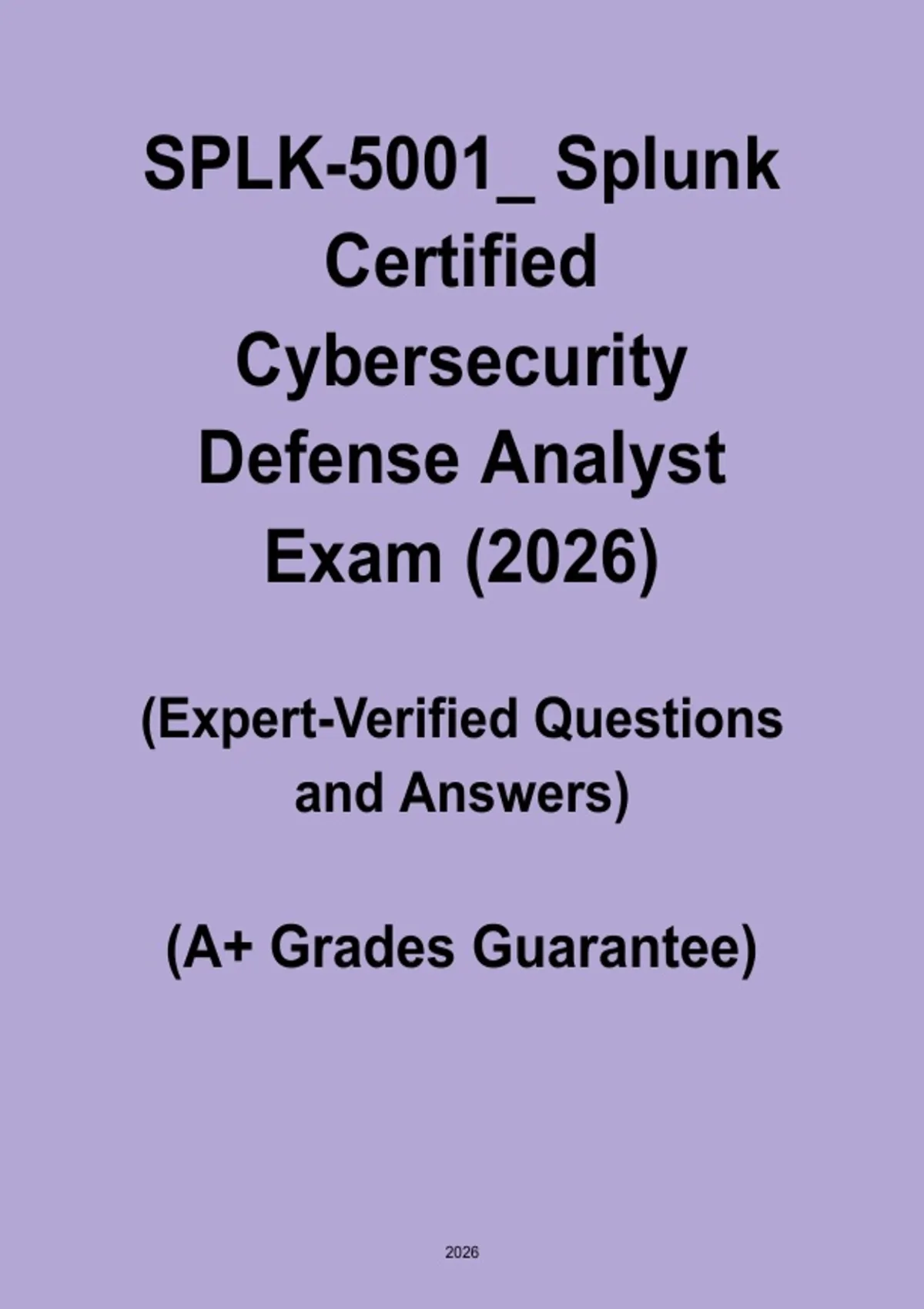 SPLK-5001 Splunk Certified Cybersecurity Defense Analyst Exam PDF ...