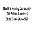 Health & Healing Community 7th Edition Chapter 12 Study Guide 2026&sol; 2027 Comprehensive Review with Solution