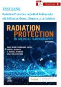 Radiation Protection in Medical Radiography 9th Edition &lpar;Mary Alice Statkiewicz Sherer&rpar; &ndash; Complete Test Bank Chapters 1&ndash;14 &vert; Comprehensive Exam Practice & Review