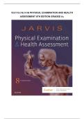 Test bank for Physical Examination and Health Assessment 8th Edition with test questions and answers graded A&plus;