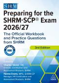 Preparing for the SHRM-SCP&lpar;R&rpar; Exam 2026 27&colon; The Official Workbook and Practice Questions from SHRM  - 3rd edition with complete solutions&period;