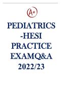 PEDIATRICS  - HESI PRACTICE EXAM Q&A 2022&sol;23