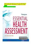 TEST BANK FOR ESSENTIAL HEALTH ASSESSMENT  2ND EDITION BY THOMPSON &sol;COMPLETE GUIDE 