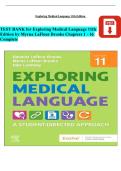 Test Bank for Exploring Medical Language&comma; 11th Edition by Myrna LaFleur Brooks&comma; Danielle LaFleur Brooks & Dale Levinsky &vert; ISBN&colon; 9780323711562 &vert; Verified Chapters 1-16 Complete &vert; A&plus; Grade &vert; Downloadable PDF