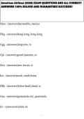 American Airlines &lpar;2025&rpar; EXAM QUESTIONS AND ALL CORRECT ANSWERS 100&percnt; SOLVED AND GUARANTEED SUCCESS&excl;&excl;