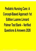 Test Bank &ndash; Pediatric Nursing Care&colon; A Concept‑Based Approach 1st Edition by Luanne Linnard Palmer &vert; Verified Answers 2026