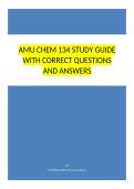 AMU CHEM 134 STUDY GUIDE WITH CORRECT QUESTIONS AND ANSWERS&period;