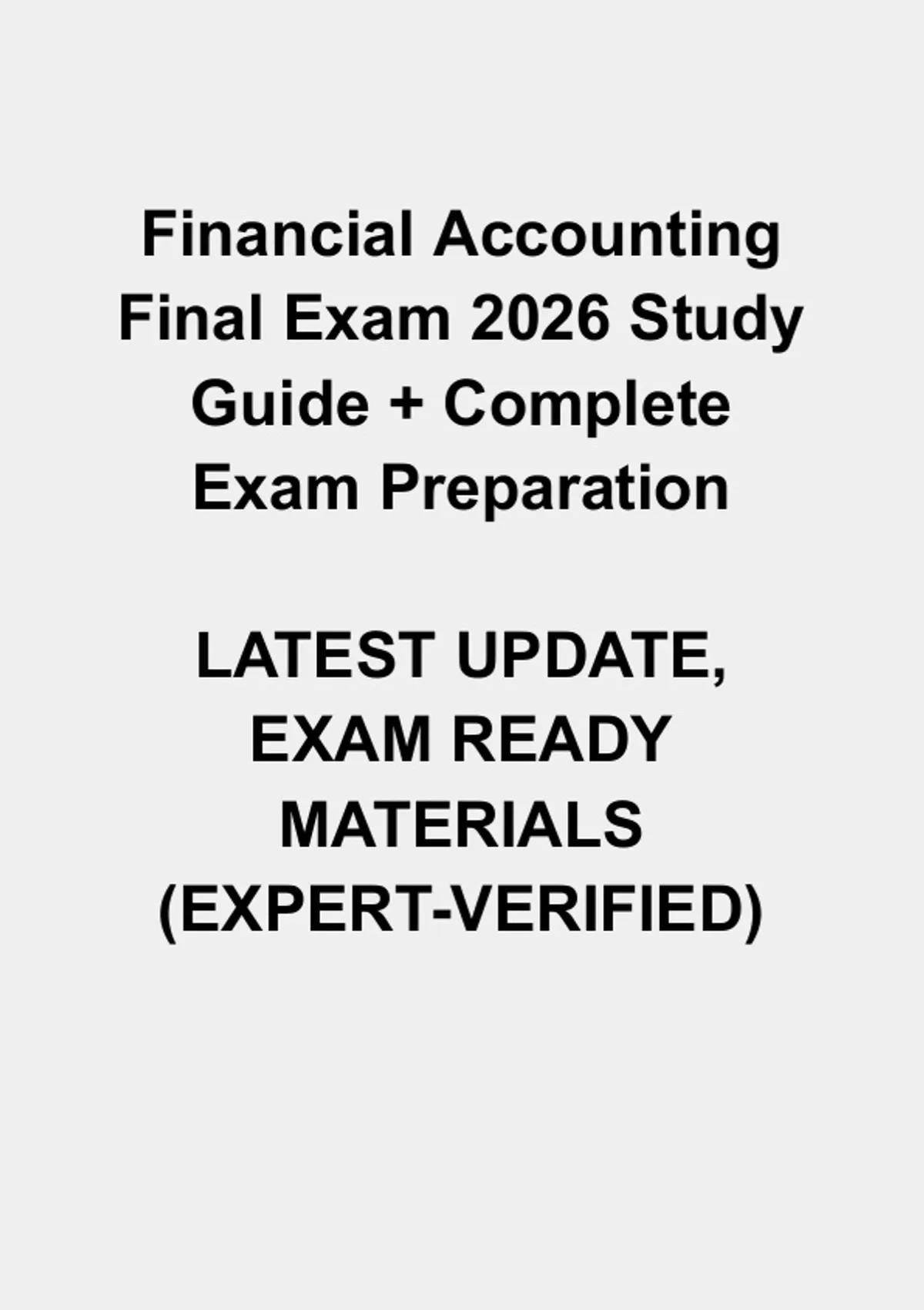 Financial Accounting Final Exam 2026 – Complete Study Guide & Practice ...