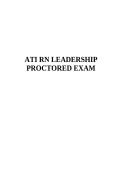 ATI RN Leadership Proctored Exam 2026&colon; Latest Version with Verified Answers