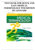 Test Bank - Quick and Easy Medical Terminology&comma; 9th Edition &lpar;Leonard&comma; 2024&rpar;&comma; Chapter 1-15 &vert; All Chapters