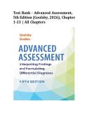 Test Bank - Advanced Assessment&comma;  INTERPRETING&comma; FINDINGS AND FORMULATING DIFFERENTIAL DIAGNOSES 5th Edition  &lpar;Goolsby&comma; GRUBBS&rpar; 2026&comma; Chapter 1-23 &vert; All Chapters