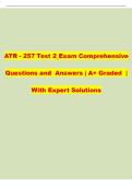 ATR - 257 Test 2 Exam Comprehensive  Questions and  Answers &vert; A&plus; Graded  &vert;  With Expert Solution