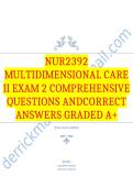 NUR2392 Multidimensional Care II Exam 2 Comprehensive Questions andCorrect Answers Graded A&plus;