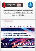 Test Bank For Understanding Nursing Research Building an Evidence-Based Practice&comma; 8th Edition By Susan Grove &vert;All Chapters &lpar;1-14 &vert;New 2026
