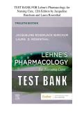 Lehne's Pharmacology for Nursing Care&comma; 12th Edition Test Bank by Burchum & Rosenthal