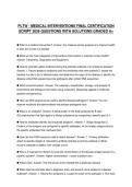 PLTW - MEDICAL INTERVENTIONS FINAL CERTIFICATION SCRIPT 2026 QUESTIONS WITH SOLUTIONS GRADED A&plus;