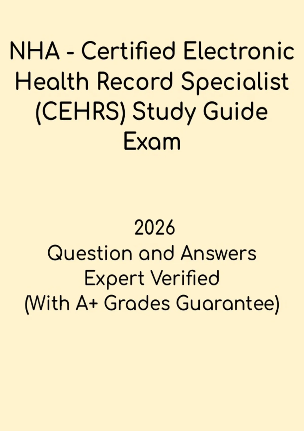 CEHRS Study Guide | NHA Certified Electronic Health Record Specialist 2026 - Certified ...