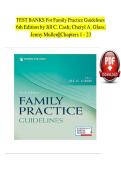 Test Bank for Family Practice Guidelines 6th Edition by Jill C&period; Cash&comma; Cheryl A&period; Glass&comma; Jenny Mullen &vert; Complete Chapters 1&ndash;23 &vert; 2025 Verified Answers &vert; Graded A&plus;