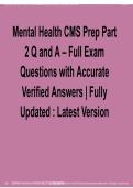 Mental Health CMS Prep Part 2 Q and A Full Exam Questions with Accurate Verified Answers Complete Study Guide 2025&sol; 2026 PDF
