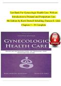 TEST BANK For Gynecologic Health Care&colon; With an Introduction to Prenatal and Postpartum Care&comma; 4th Edition by Kerri Durnell Schuiling&comma; Verified Chapters 1 - 35&comma; Complete Newest Version