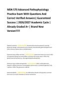 MSN 570 Advanced Pathophysiology  Practice Exam With Questions And  Correct Verified Answers&vert; Guaranteed  Success &vert; 2026&sol;2027 Academic Cycle &vert;  Already Graded A&plus; &vert; Brand New  Version&excl;&excl;&excl;&excl;&excl;