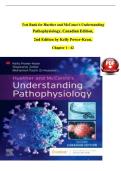 TEST BANK For Huether and McCance's Understanding Pathophysiology&comma; Canadian 2nd Edition by Kelly Power-Kean&comma; Verified Chapters 1 - 42&comma; Complete Newest Version