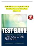 TEST BANK For Understanding the Essentials of Critical Care Nursing&comma; 3rd Edition by Perrin&comma; Verified Chapters 1 - 19&comma; Complete Newest Version