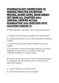 PHARMACOLOGY CONNECTIONS TO NURSING PRACTICE 5TH EDITION MICHAEL ADAMS CAROL QUAM URBAN TEST BANK ALL CHAPTERS 100&percnt; ORIGINAL VERIFIED ACTUAL EXAMINATION 2026 QUESTIONS WITH SOLUTIONS GRADED A&plus;