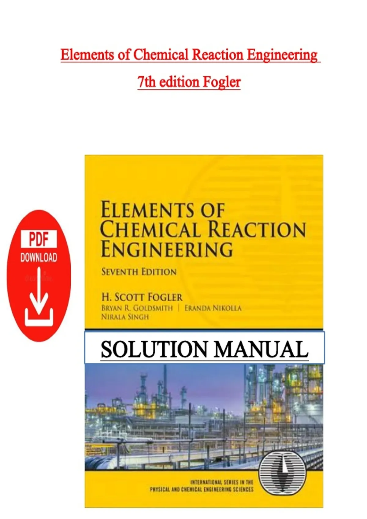 Solution Manual – Elements of Chemical Reaction Engineering 7th Edition ...