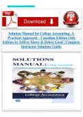 Solution Manual for College Accounting&colon; A Practical Approach &ndash; Canadian Edition 14th Edition by Jeffrey Slater & Debra Good &vert; Complete Instructor Solutions Guide