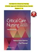 Test Bank - Critical Care Nursing&colon; A Holistic Approach&comma; 11th Edition &lpar;Morton&comma; 2018&rpar;&comma; Chapter 1-56 &vert; All Chapters