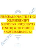 Fireguard Practice F-02 Comprehensive Questions &lpar;Frequently Tested&rpar; with Verified Answers Graded A&plus;