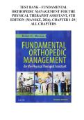 Test Bank - Fundamental Orthopedic Management for the Physical Therapist Assistant&comma; 4th Edition &lpar;Manske&comma; 2026&rpar;&comma; Chapter 1-29 &vert; All Chapters