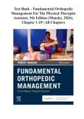 Test Bank - Fundamental Orthopedic Management for the Physical Therapist Assistant&comma; 5th Edition &lpar;Manske&comma; 2026&rpar;&comma; Chapter 1-29 &vert; All Chapters