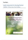 Test Bank For Health Assessment for Nursing Practice 8th Edition By Susan Fickertt &comma; Wilson Jean&comma; Foret Giddens &vert;&vert; All Chapters &vert;&vert; Latest Edition