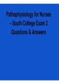 Pathophysiology Nurses South College Exam 2 Questions and Answers Study Guide 2025&sol; 2026