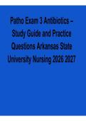 Patho Exam 3 Antibiotics Study Guide and Practice Questions Arkansas State University Nursing 2025&sol; 2026