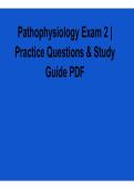 Pathophysiology Exam 2 Practice Questions and Study Guide PDF 2025&sol; 2026