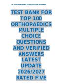 TEST BANK FOR TOP 100 ORTHOPAEDICS MULTIPLE CHOICE QUESTIONS AND VERIFIED ANSWERS LATEST UPDATE 2026&sol;2027