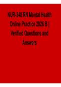 NUR-348 RN Mental Health Online Practice 2026 B Verified Questions and Answers 2025&sol; 2026