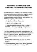 PEDIATRICS HESI PRACTICE TEST  QUESTIONS AND ANSWERS GRADED A&plus;