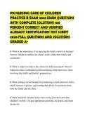 PN NURSING CARE OF CHILDREN PRACTICE B EXAM 2025 EXAM QUESTIONS WITH COMPLETE SOLUTIONS 100 PERCENT CORRECT AND VERIFIED ALREADY CERTIFICATION TEST SCRIPT 2026 FULL QUESTIONS AND SOLUTIONS GRADED A&plus;