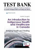 Test bank for An Introduction to Indigenous Health and Healthcare in Canada Bridging Health and Healing with test questions and answers graded A&plus;